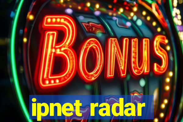 ipnet radar