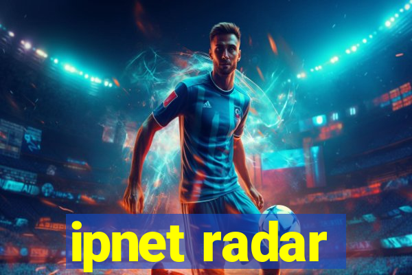 ipnet radar