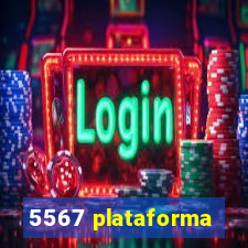 5567 plataforma