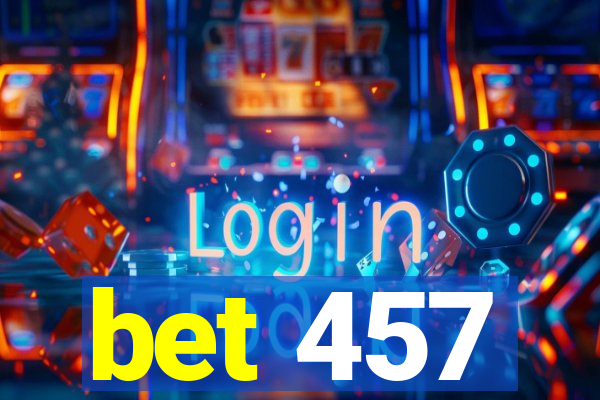 bet 457