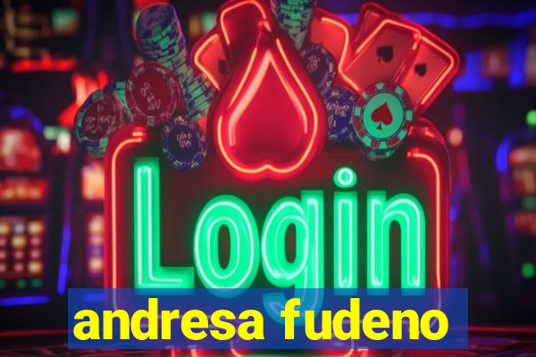 andresa fudeno