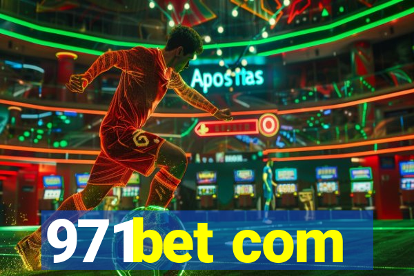 971bet com