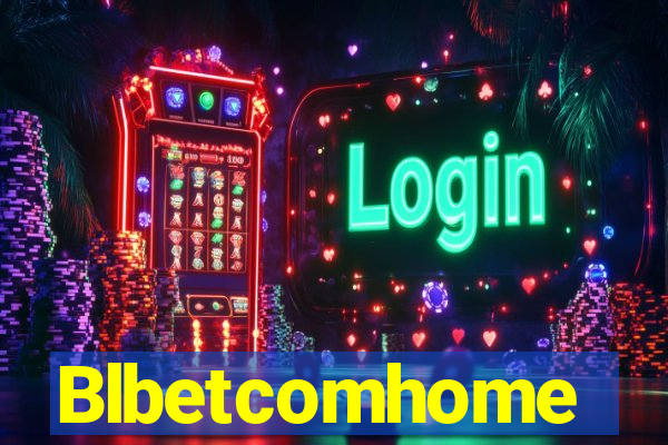 Blbetcomhome