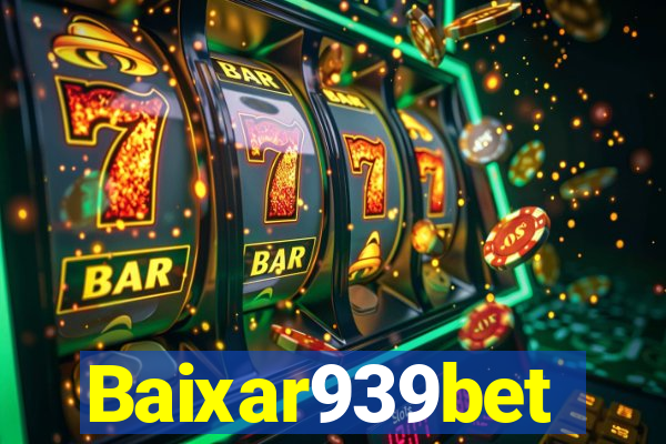 Baixar939bet