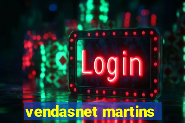 vendasnet martins