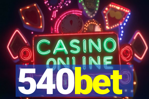 540bet