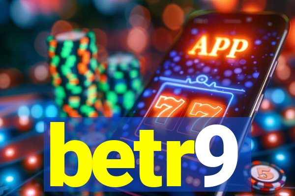 betr9