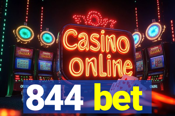 844 bet