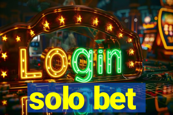 solo bet