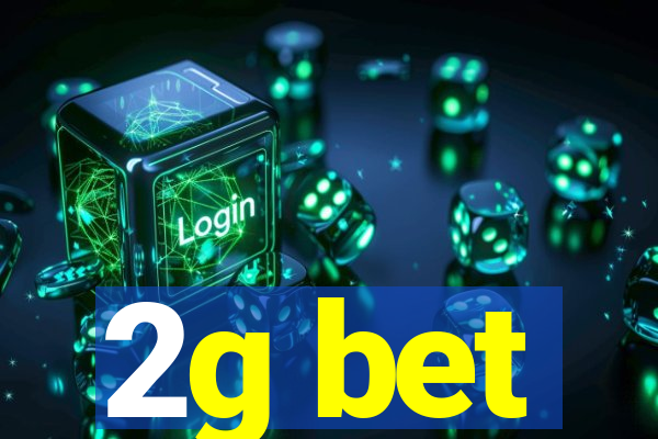 2g bet