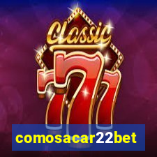 comosacar22bet