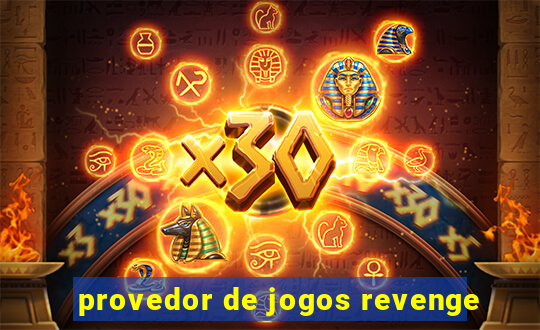 provedor de jogos revenge