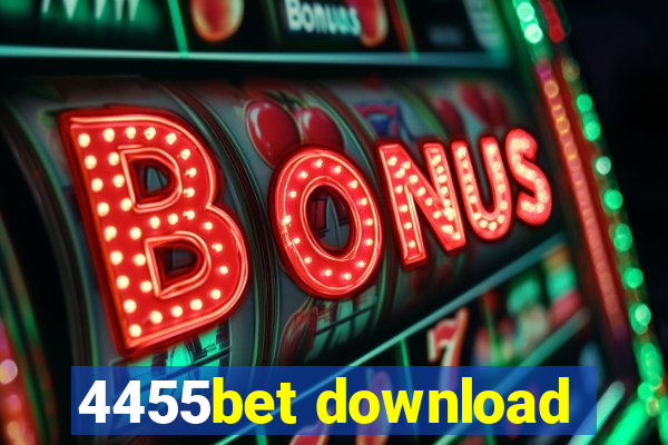 4455bet download