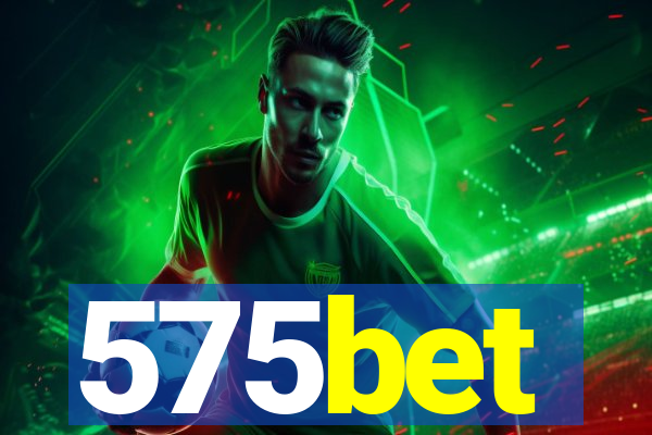 575bet