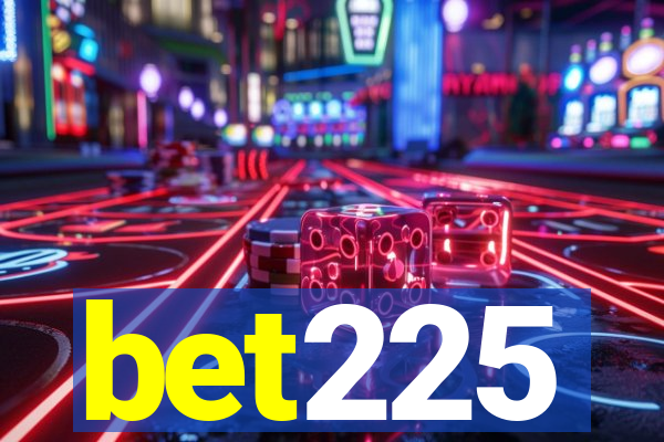 bet225