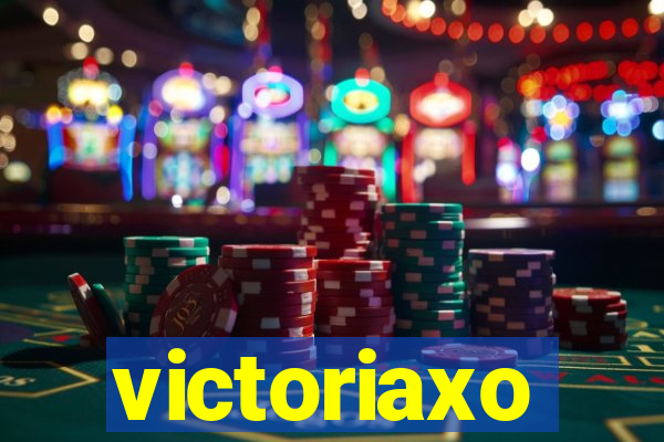 victoriaxo
