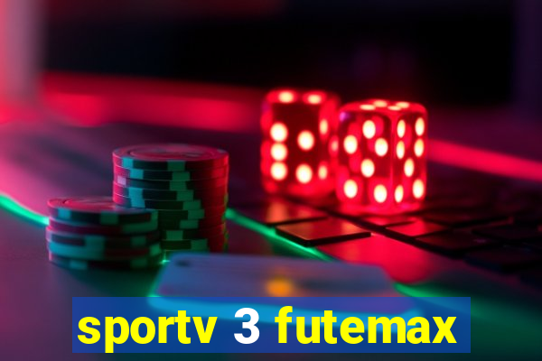 sportv 3 futemax