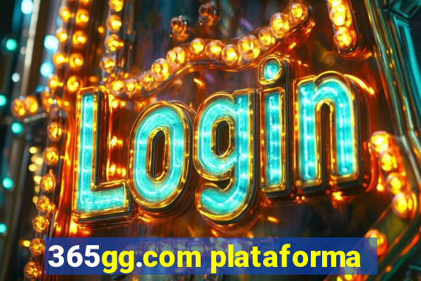 365gg.com plataforma