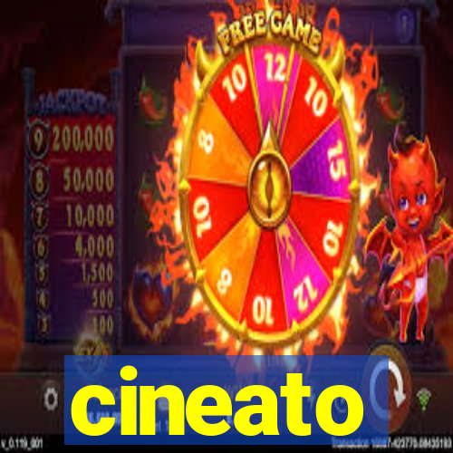 cineato