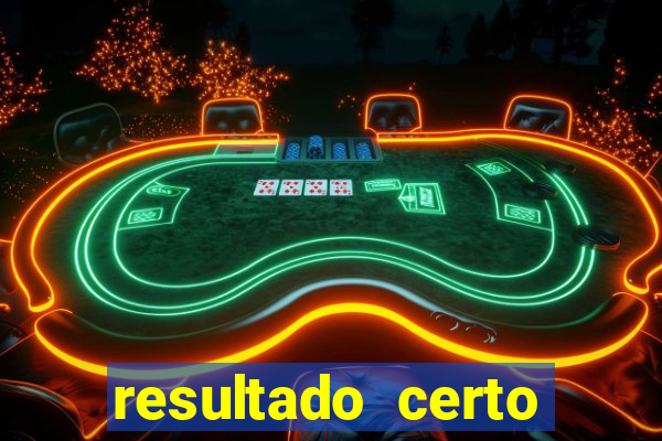 resultado certo loteria federal