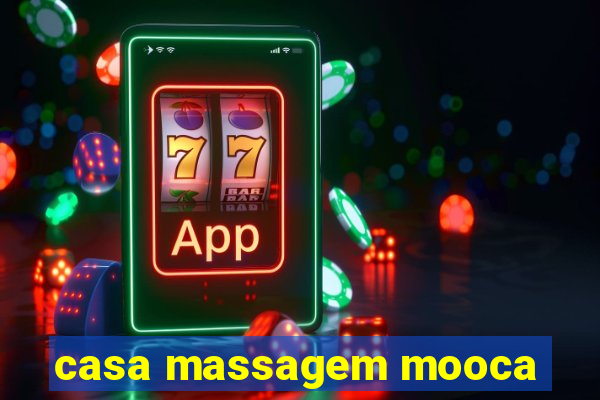casa massagem mooca