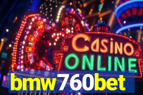 bmw760bet