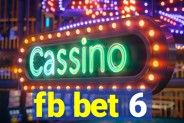 fb bet 6