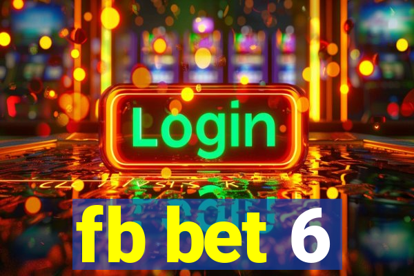 fb bet 6