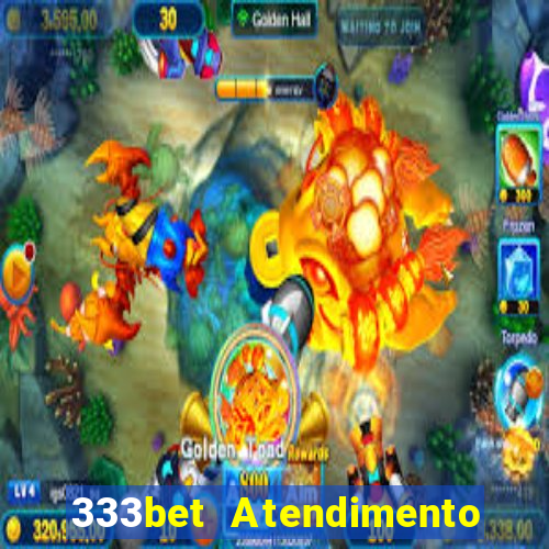 333bet Atendimento ao Cliente