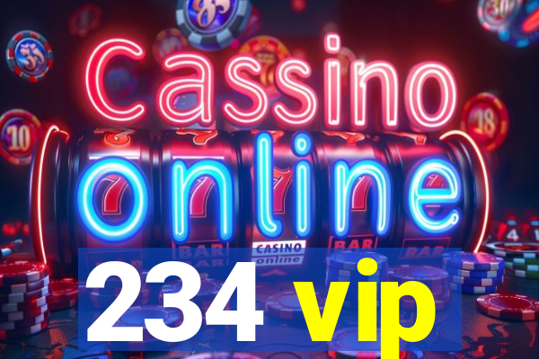 234 vip