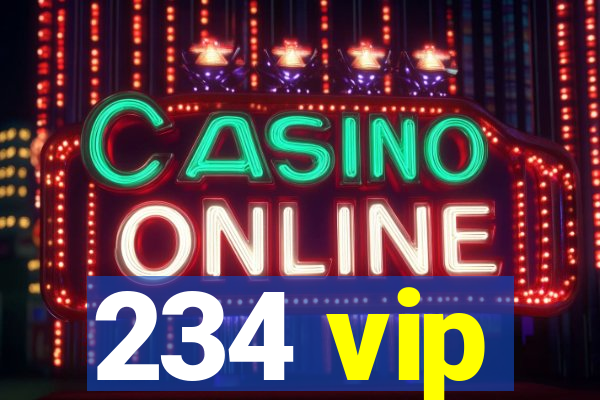 234 vip