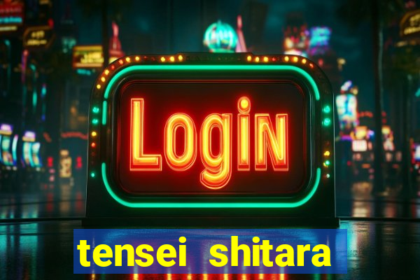 tensei shitara slime datta ken dublado crunchyroll