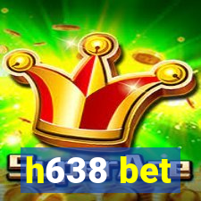 h638 bet