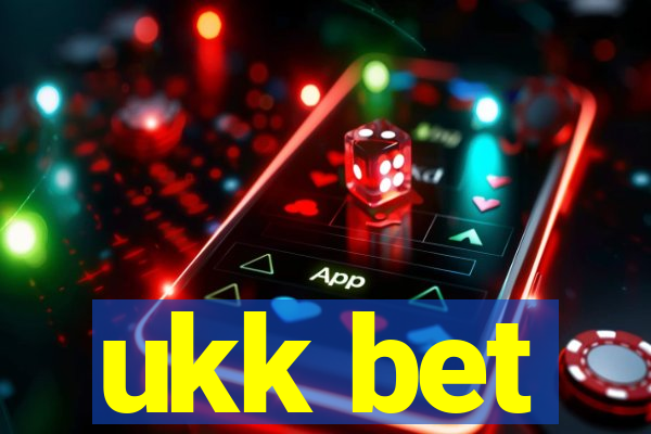 ukk bet