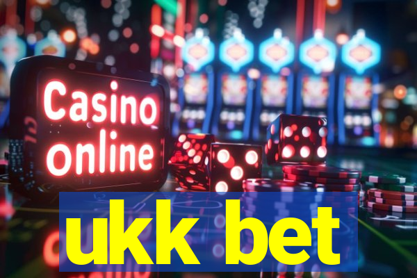 ukk bet