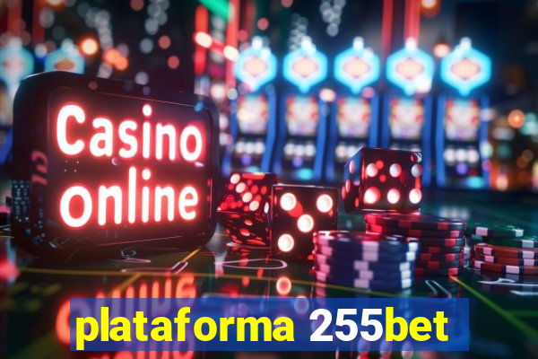 plataforma 255bet