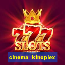 cinema kinoplex norte shopping
