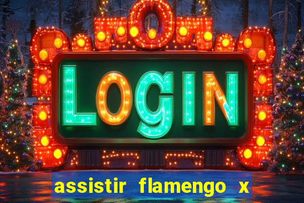 assistir flamengo x river plate ao vivo futemax