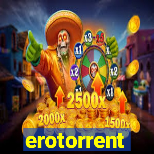 erotorrent