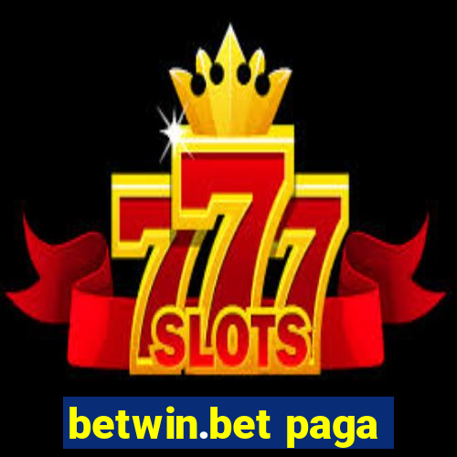 betwin.bet paga