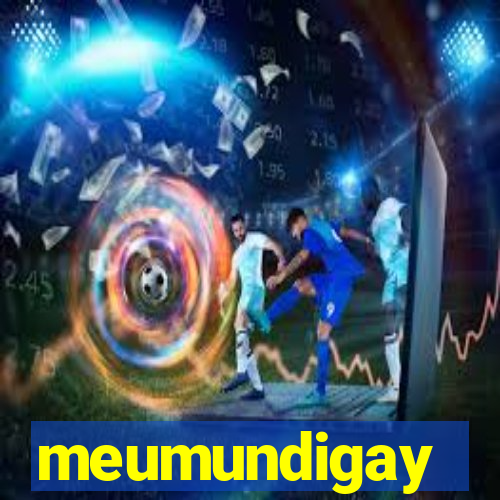 meumundigay