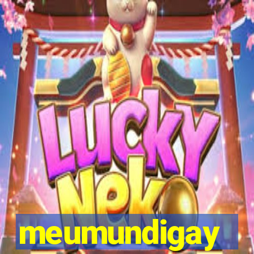 meumundigay