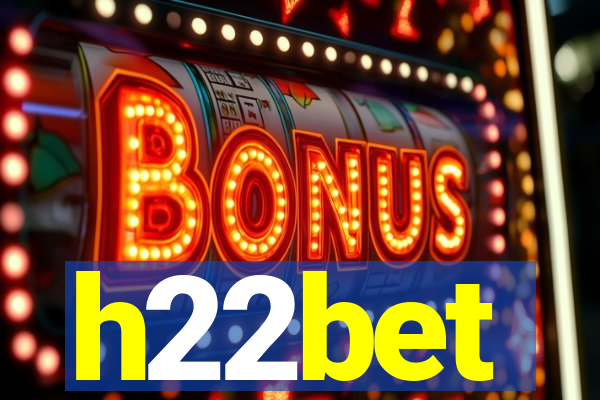 h22bet