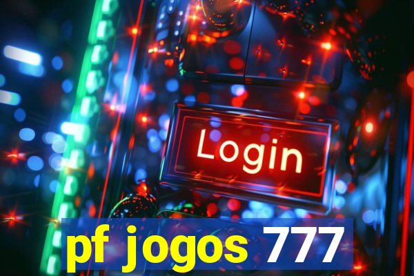 pf jogos 777
