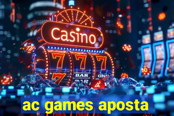 ac games aposta