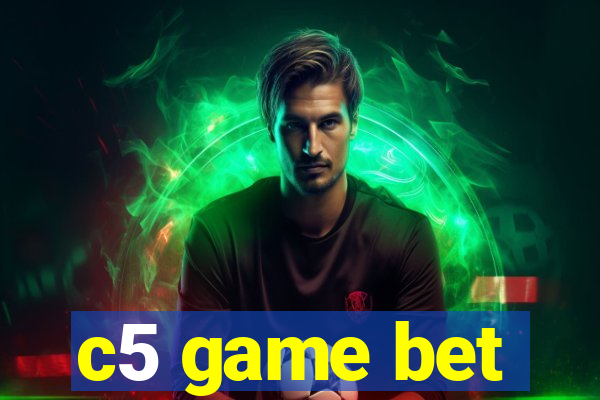 c5 game bet