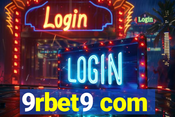 9rbet9 com