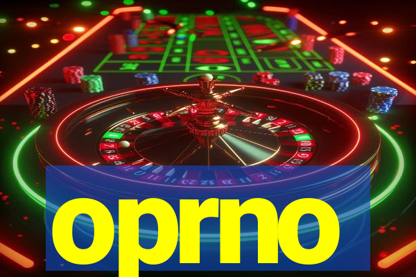 oprno