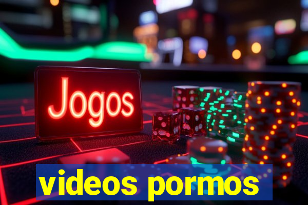 videos pormos