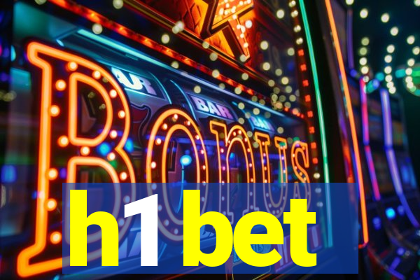 h1 bet
